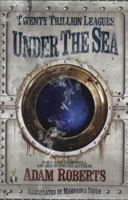 Twenty Trillion Leagues Under the Sea 1250057795 Book Cover