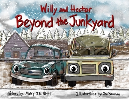Willy and Hector Beyond the Junkyard 1965253261 Book Cover