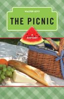 The Picnic: A History 075912180X Book Cover