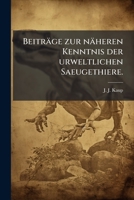 Beiträge zur näheren Kenntnis der urweltlichen Saeugethiere. 1245018744 Book Cover