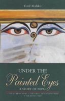 Under the Painted Eyes: A Story of Nepal 8120816838 Book Cover