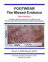 Footwear, The Missed Evidence 1933373040 Book Cover