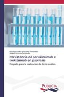 Persistencia de secukinumab e ixekizumab en psoriasis 6209162126 Book Cover