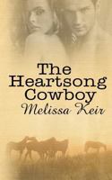 The Heartsong Cowboy 154248748X Book Cover