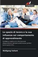 Lo spazio di lavoro e la sua influenza sul comportamento di apprendimento (Italian Edition) 6209016839 Book Cover