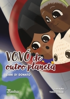Vovó de outro planeta (Portuguese Edition) B0DTRMTFGT Book Cover