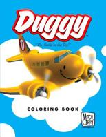 Duggy Story & Coloring Book 1511402121 Book Cover