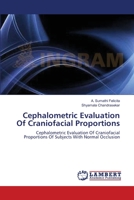 Cephalometric Evaluation Of Craniofacial Proportions 3659109002 Book Cover