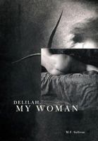 Delilah, My Woman 0996539522 Book Cover