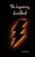 The Lightning Scorebook 0985604204 Book Cover