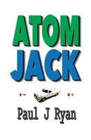 Atom Jack 1300897384 Book Cover