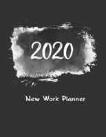 2020 New Work Planner : Monthly Schedule Organizer - Agenda Planner For One Years, 12 Months Calendar, Appointment Notebook: One Year Monthly Calendar Planner 1671483693 Book Cover