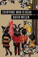 Everyone Who Is Dead 1948510146 Book Cover