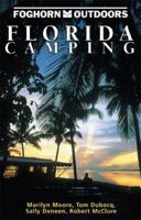 Foghorn Outdoors: Florida Camping 1566912156 Book Cover