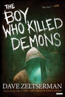 The Boy Who Killed Demons 1468309609 Book Cover