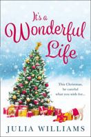 It’s a Wonderful Life: The Christmas bestseller is back with an unforgettable holiday romance 1847563600 Book Cover