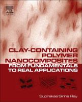 Clay-Containing Polymer Nanocomposites 044459437X Book Cover