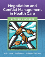 Negotiation and Conflict Management in Health Care 128414352X Book Cover