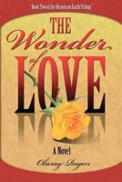 The Wonder of Love 1449562892 Book Cover