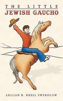 The Little Jewish Gaucho 1463400446 Book Cover