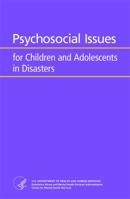 Psychosocial Issues For Children And Adolescents In Disasters 0160753597 Book Cover