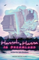Hannah and Hanna in Dreamland 1786826437 Book Cover