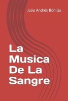 La Musica De La Sangre (Spanish Edition) B0CK3XLH7M Book Cover