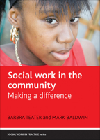 Social Work in the Community: Making a Difference 1847424848 Book Cover