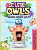Cute Owls Coloring book for adults: A Gorgeous activity book for adults 1803010932 Book Cover