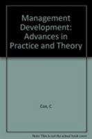 Management Development: Advances in Practice and Theory 0471903884 Book Cover