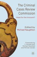 The Criminal Cases Review Commission: Hope for the Innocent? 0230390617 Book Cover