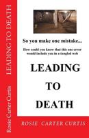 Leading to Death 1721553509 Book Cover