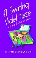 A Swirling Violet Haze 1479287172 Book Cover