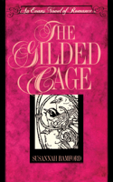 Gilded Cage (Evans Novel of Romance) 1590773705 Book Cover