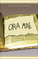 Ora Mae 1413792456 Book Cover