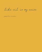 Like Oil in My Veins 1389213595 Book Cover