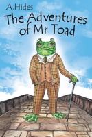The Adventure of Mr Toad 1502785900 Book Cover