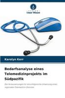 Bedarfsanalyse eines Telemedizinprojekts im Südpazifik 6209308554 Book Cover