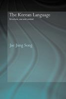 The Korean Language Structure, Use and Context 041554436X Book Cover