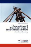 Construction and Installation of Wind Powered Electricity Plant 365921809X Book Cover
