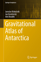 Gravitational Atlas of Antarctica 3319566385 Book Cover