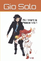 All I want is Peace 109779038X Book Cover