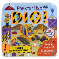 Dig: Peek a Flap 168052299X Book Cover
