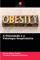 A Obesidade e a Patologia Respiratória 6203626503 Book Cover