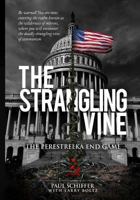 The Strangling Vine: The Perestrelka End Game 1515317668 Book Cover