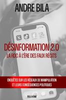 Désinformation 2.0 : La RDC à l’ère des faux récits B0G3B6NZCF Book Cover