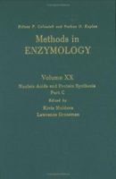 Methods in Enzymology, Volume 20: Nucleic Acids and Protein Synthesis, Part C 0121818837 Book Cover