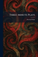 Three-Minute Plays 1025425391 Book Cover
