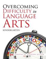 Overcoming Difficulty in Language Arts: Kindergarten 1796025739 Book Cover