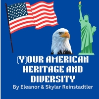 (Y)Our American Heritage and Diversity B0BYBGXTSX Book Cover
